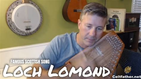 Loch lomond (/ ˈ l ɒ x ˈ l oʊ m ən d /; LOCH LOMOND | FAMOUS SCOTTISH SONG - YouTube