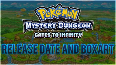 Pokemon Mystery Dungeon Gates To Infinity English Release Date And Boxart Youtube