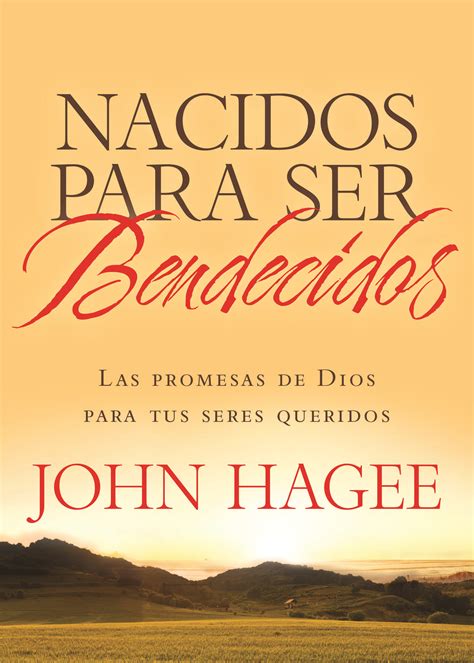 Nacidos Para Ser Bendecidos By John Hagee Formato Tapa Dura Isbn 978