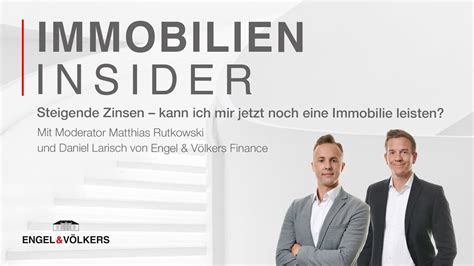 Immobilienpreise Steigende Zinsen Folge 12 Immobilien Insider