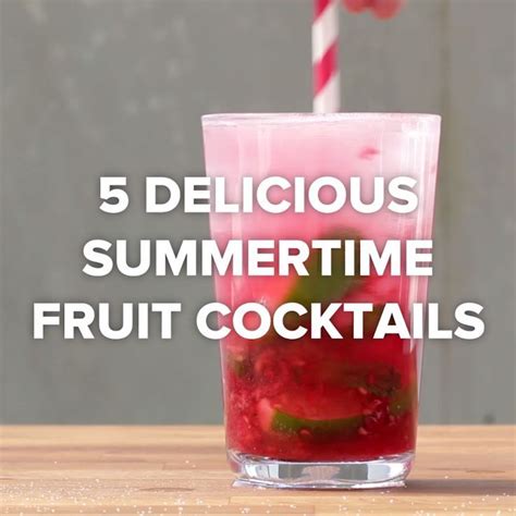 5 Delicious Summertime Fruit Cocktails Fruity Cocktails Fruit Drinks Summer Cocktails Party