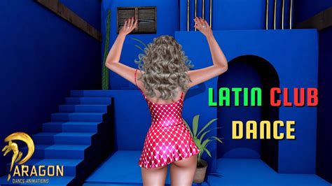 Gisella Ferreira Latin Club Dances Paragon Dance Animations Youtube
