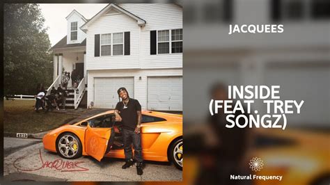 Jacquees Inside Ft Trey Songz 432hz Youtube
