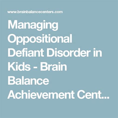 Managing Oppositional Defiant Disorder In Kids Brain Balance