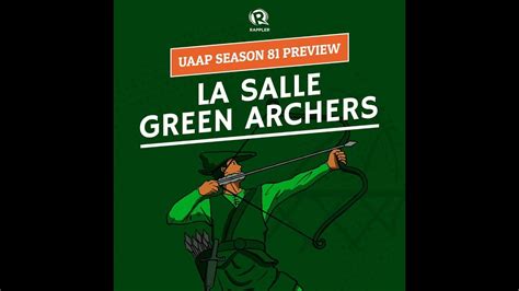 Uaap Season 81 Preview La Salle Green Archers Youtube