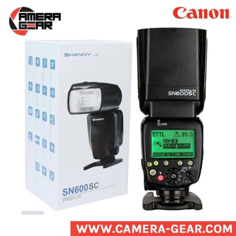 Shanny Sn600sc Master Hss Speedlite Flash For Canon Camera Gear