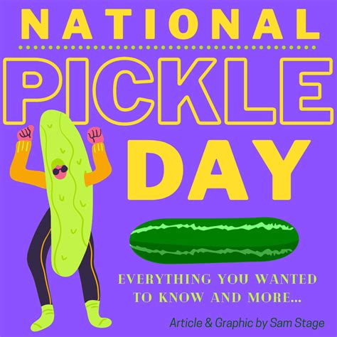 National Pickle Day Enloe Eagle S Eye