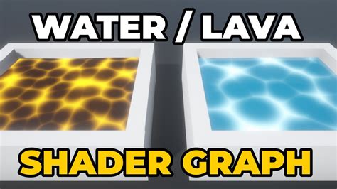 Simple Water And Lava Shader In Unity With Shader Graph Youtube