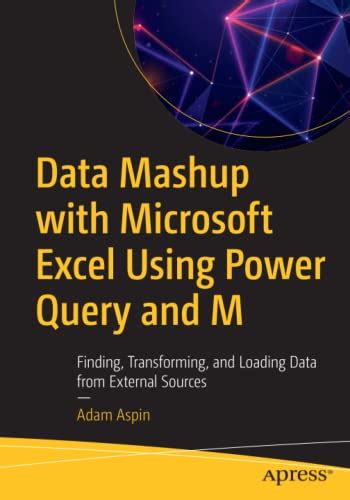 Data Mashup With Microsoft Excel Using Power Query And M Finding
