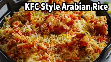 Arabian Rice Recipe Kfc Style By Haram Arabian Famous Dish Youtube