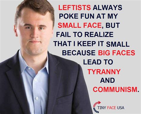 He rarely goes viral his hair unkempt, his face unshaven and unwashed, his sweater hanging too loosely around his too. Charlie REKS leftists on TINY faces : ToiletPaperUSA