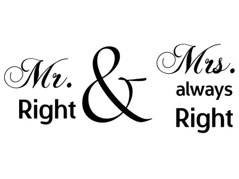 Mr Right Mrs Always Right Ubicaciondepersonascdmxgobmx