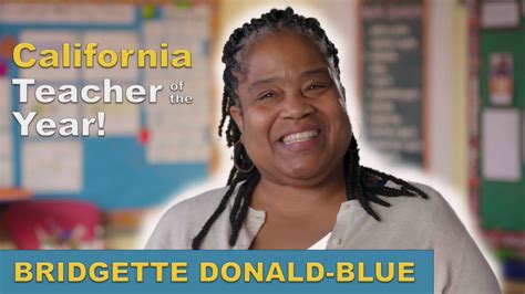 california teacher of the year lausd s bridgette donald blue youtube