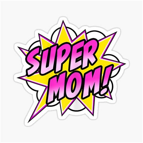Womens Super Mom Comic Book Superhero Mothers Day Sticker By