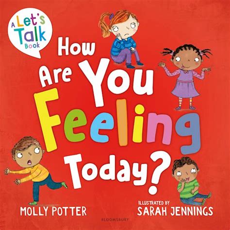 How Are You Feeling Today A Lets Talk Picture Book To Help Young