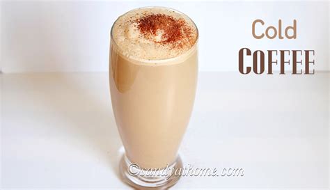Cold Coffee Recipe Coffee Milkshake Sandhyas Recipes