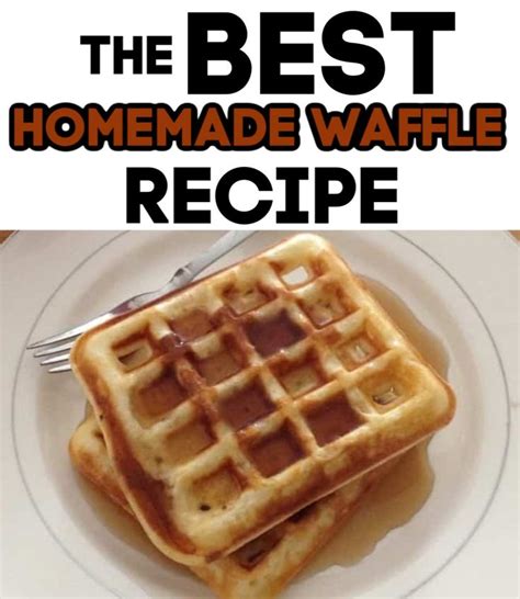 Waffle Batter Recipe With Secret Ingredient Homemade Waffles