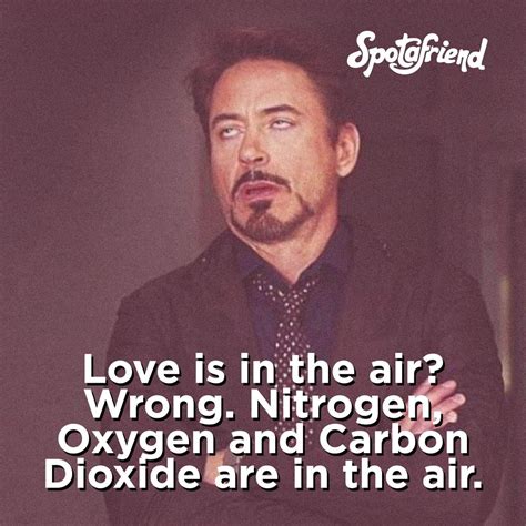 Love Is In The Air Wrong Nitrogen Oxygen And Carbon Dioxide Are In