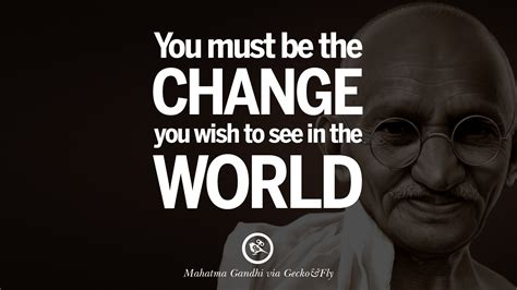 28 Mahatma Gandhi Quotes And Frases On Peace Protest And