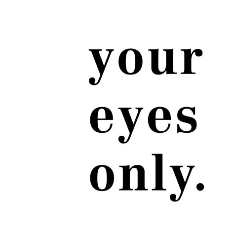 Your Eyes Only