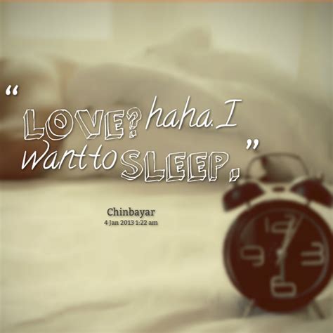 I Love Sleep Quotes Quotesgram