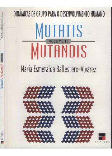 Sebo Do Messias Livro Mutatis Mutandis Volume Ii