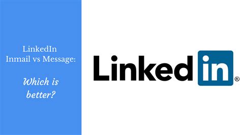 Linkedin Inmail Vs Messages Which Is Better