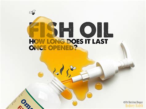 The general formula is as follows SO HOW LONG DOES FISH OIL LAST ONCE YOU OPEN IT? - Planet Paws