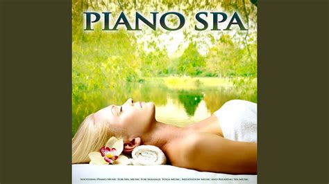 Soothing Music For Spa Youtube Music