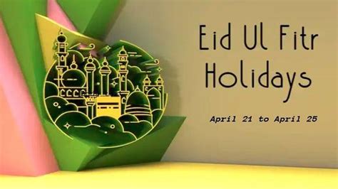 Govt Announces 5 Day Public Holidays For Eid Ul Fitr