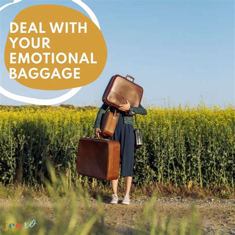 6 Ways To Deal With Your Emotional Baggage And Step Into The Life You Really Want — Be Your