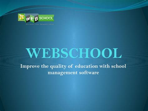 We need tools, not just textbooks. WEBSCHOOL- Improve the quality of education with school ...