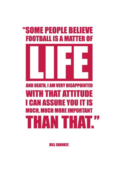 A3 Bill Shankly 'LIFE' quote digital print