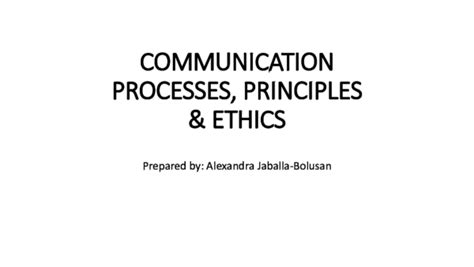 Ppt Lesson 1 Communication Processes Principles And Ethics