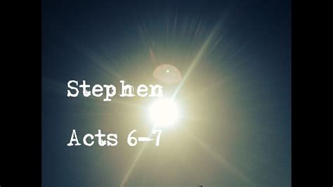 Stephen Acts 6 7 By Peter Walker Youtube