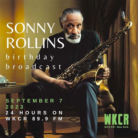 The Perlich Post Celebrating Sonny Rollins Birthday With 24 Hours Of