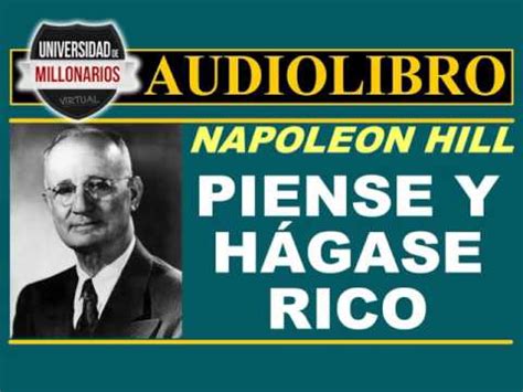 Â³7klqn dqg urz 5lfkâ´ índice. PIENSE Y HÁGASE RICO por Napoleón Hill - YouTube