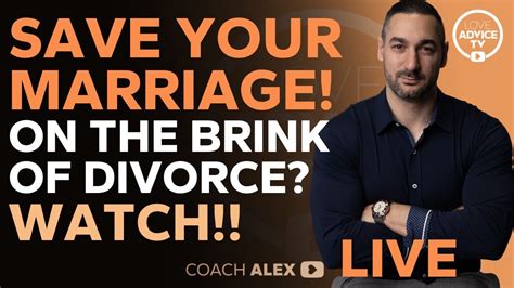 How To Save Your Marriage From The Brink Of Divorce Youtube