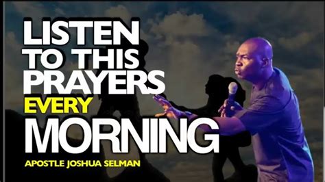 This Morning Prayer Will Change Your Life By Apostle Joshua Selman