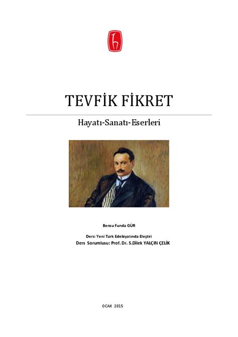 1 dindar, saf ve temiz bir baba olan hüseyin efendi. (PDF) Tevfik Fikret: Hayatı-Sanatı-Eserleri | Bensu Funda ...