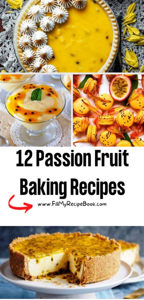 12 Passion Fruit Baking Recipes Fill My Recipe Book