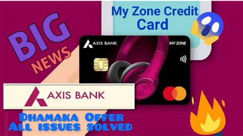 How To Activate Axis Bank My Zone Credit Card And Apply For Life Time