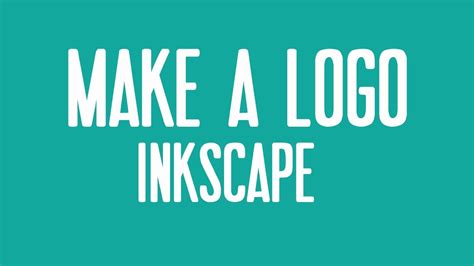 How To Make A Logo In Inkscape Youtube