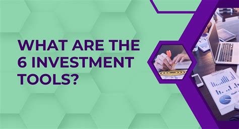 What Are The 6 Investment Tools Arast