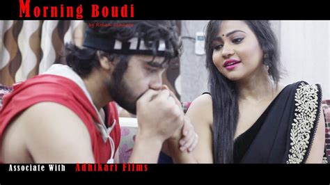 morning boudi full movie bengali short film 2018 jayeeta dey majumder eereen tanay youtube