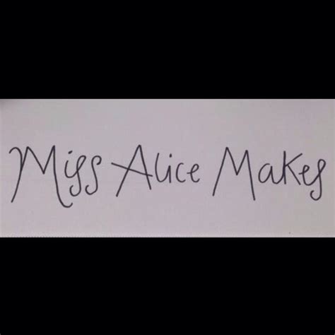 miss alice makes