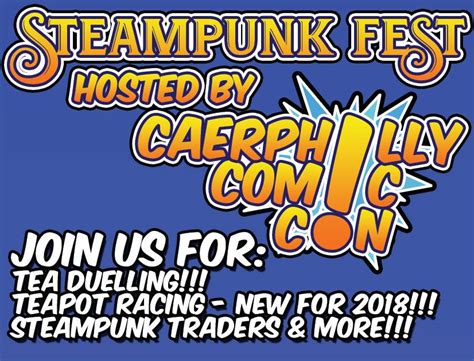 The Steampunks Are Back Caerphilly Comic Con Facebook