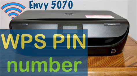Hp Envy 5070 Wps Pin Number Youtube