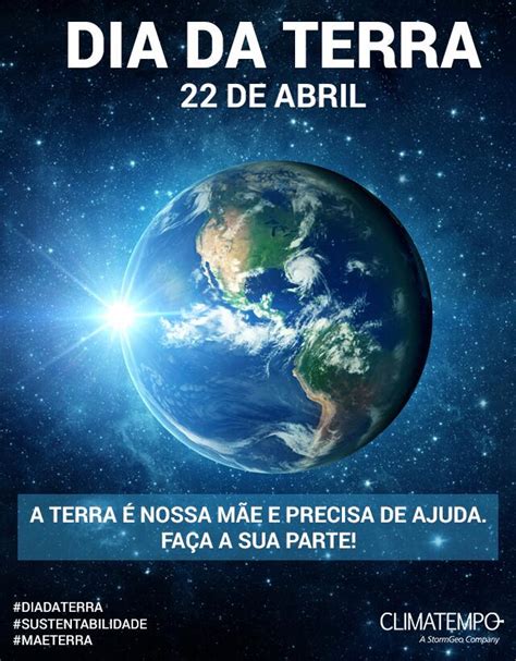 Dia Da Terra 22 De Abril Climatempo