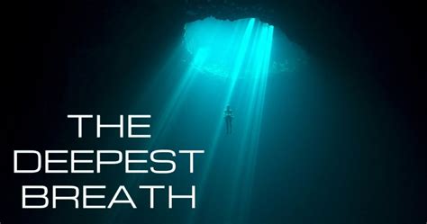 รีวิว The Deepest Breath หนังสารคดีดำน้ำเอ็กซ์ตรีมทำลายสถิติโลกที่ครบ